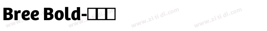 Bree Bold字体转换